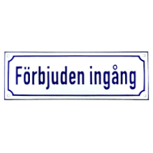 Ej ingång